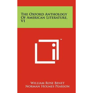 The Oxford Anthology Of American Literature, V1