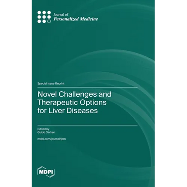 Novel Challenges and Therapeutic Options for Liver Diseases