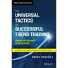 The Universal Tactics of Successful Trend Trading