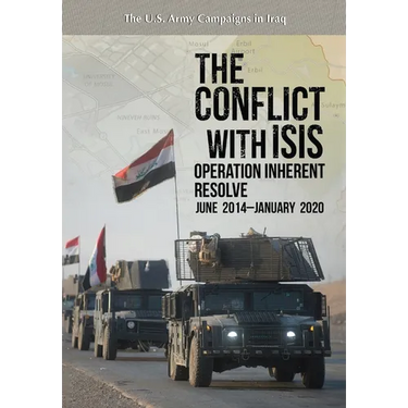 The Conflict with ISIS: Operation Inherent Resolve, June 2014-January 2020: Operation Inherent Resolve