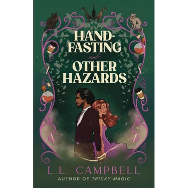 Hand-Fasting and Other Hazards: A Forced Proximity Cozy Paranormal Romance