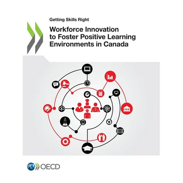 Workforce Innovation to Foster Positive Learning Environments in Canada