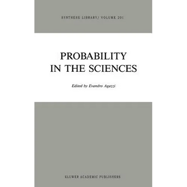 Probability in the Sciences