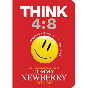 Think 4:8: 40 Days to a Joy-Filled Life for Teens