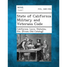 State of California Military and Veterans Code