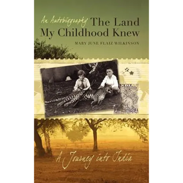 The Land My Childhood Knew