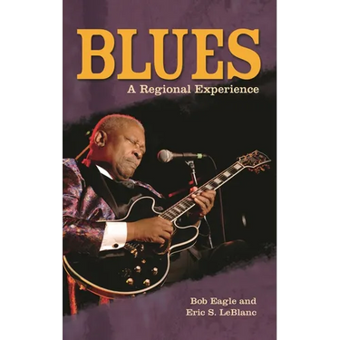 Blues: A Regional Experience