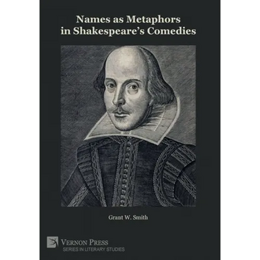 Names as Metaphors in Shakespeare's Comedies