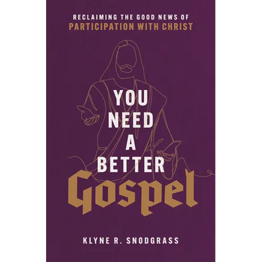You Need a Better Gospel