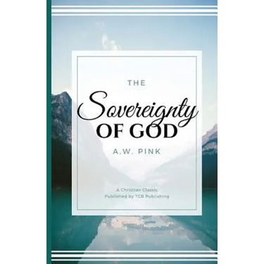 The Sovereignty of God