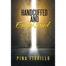 Handcuffed and Enlightened