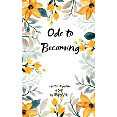 Ode to Becoming