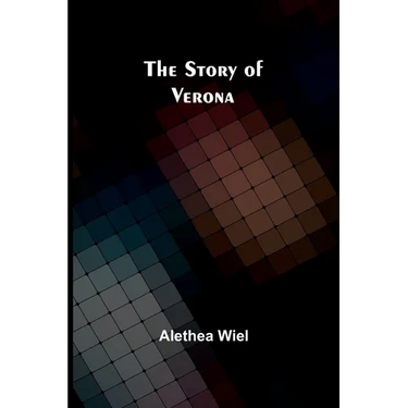The Story of Verona