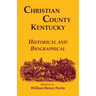 Christian County, Kentucky, Historical and Biographical