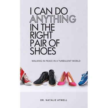 I Can Do Anything in the Right Pair of Shoes