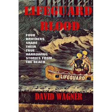 Lifeguard Blood: Four Brothers Share Their True Harrowing Stories From the Beach