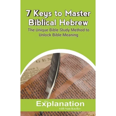 7 Keys to Master Biblical Hebrew