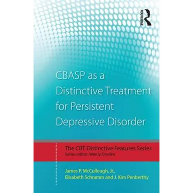 Cbasp as a Distinctive Treatment for Persistent Depressive Disorder: Distinctive Features