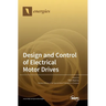 Design and Control of Electrical Motor Drives