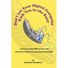 Don't Let Your Digital Footprint Kick You in the Butt!: A lesson in what NOT to do on the internet to build your personal brand online