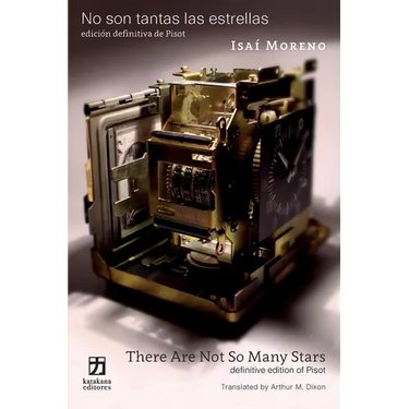 No son tantas las estrellas/There Are Not So Many Stars (edición bilingüe, español-inglés): edición definitiva de Pisot-definitive edition of Pisot