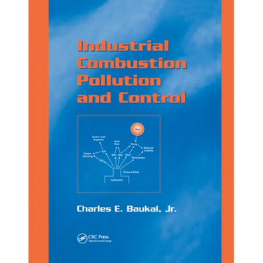 Industrial Combustion Pollution and Control