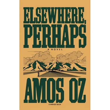 Elsewhere, Perhaps