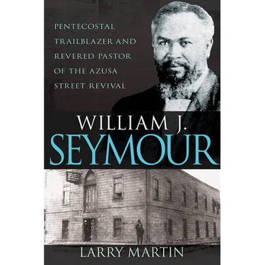 William J. Seymour: Pentecostal Trailblazer and Revered Pastor of the Azusa Street Revival