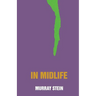 In Midlife: A Jungian Perspective
