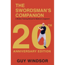 The Swordsman's Companion: A modern training manual for Medieval Longsword