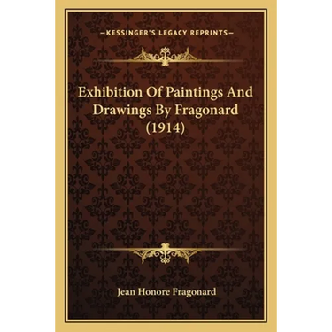 Exhibition Of Paintings And Drawings By Fragonard (1914)
