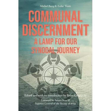 Communal Discernment: A Lamp for Our Synodal Journey