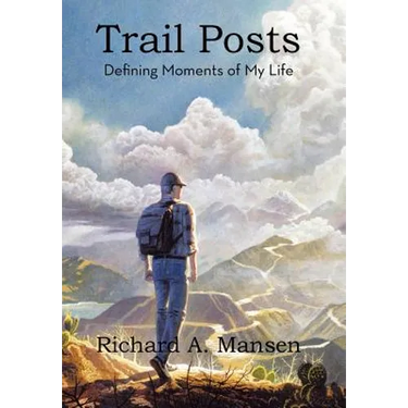 Trail Posts: Defining Moments of My Life