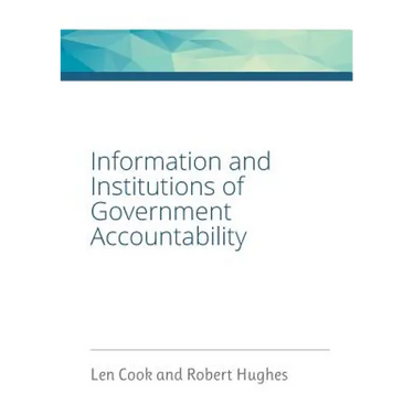 Information and Institutions of Government Accountability