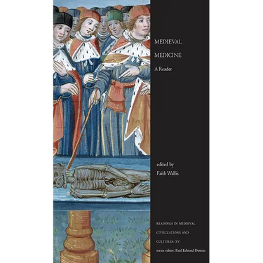 Medieval Medicine: A Reader