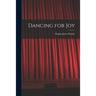 Dancing for Joy