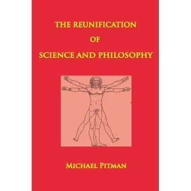 The Reunification of Science and Philosophy