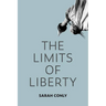 The Limits of Liberty