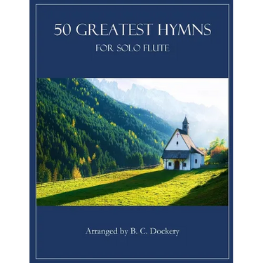 50 Greatest Hymns for Solo Flute