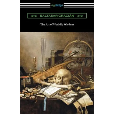 The Art of Worldly Wisdom