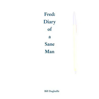 Diary of a Sane Man