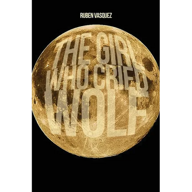 The Girl Who Cried Wolf