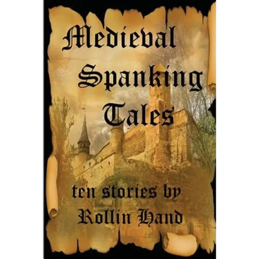 Medieval Spanking Tales