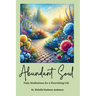 Abundant Soul