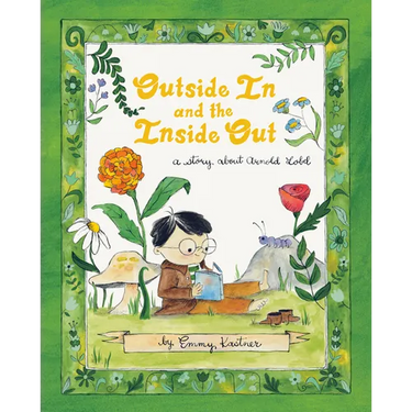 Outside in and the Inside Out: A Story about Arnold Lobel