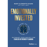 Emotionally Invested: Outsmart Your Anxiety for Fearless Retirement Planning
