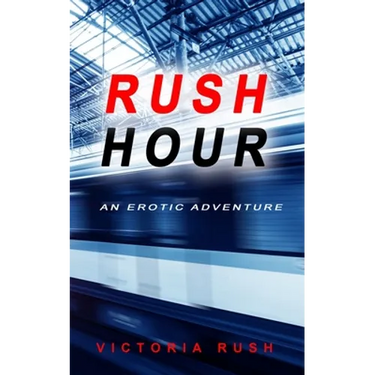 Rush Hour: A Voyeur Erotic Fantasy ( Lesbian Erotica )