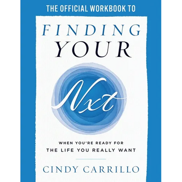 The Official Workbook to Finding Your Nxt