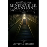 The Minersville Mansion