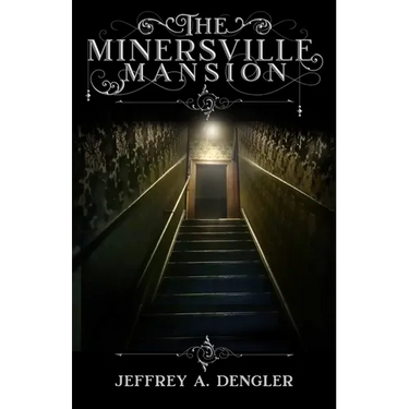 The Minersville Mansion